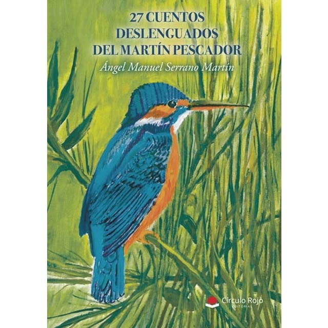27 cuentos deslenguados del Martín Pescador