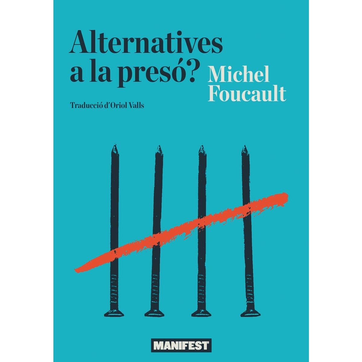 Imagem 0 de Alternatives A La Preso?