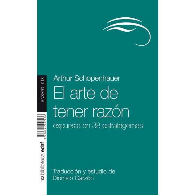 El arte de tener razón (Tapa blanda)