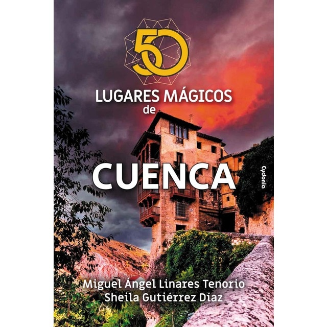 50 lugares mágicos de Cuenca (Tapa blanda con solapas)