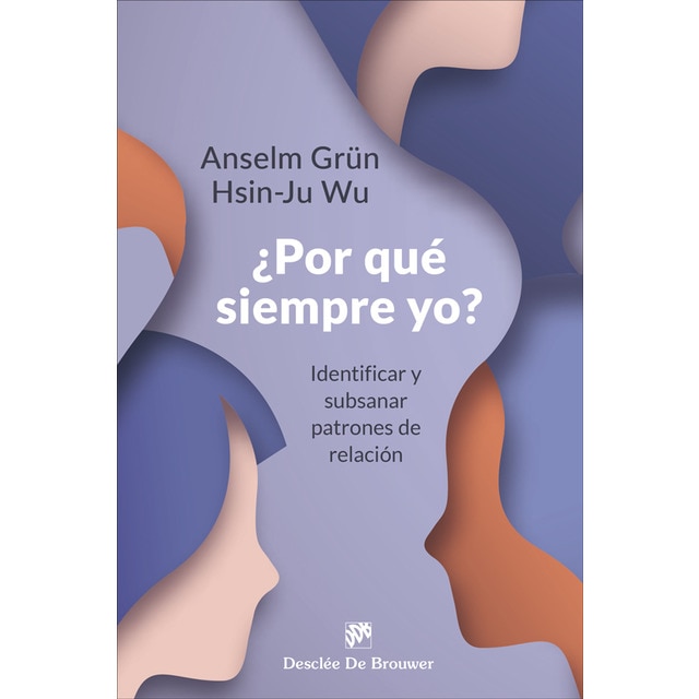 Imagem 0 de ¿Por qué siempre yo? Identificar y subsanar patrones de relación (Capa mole)