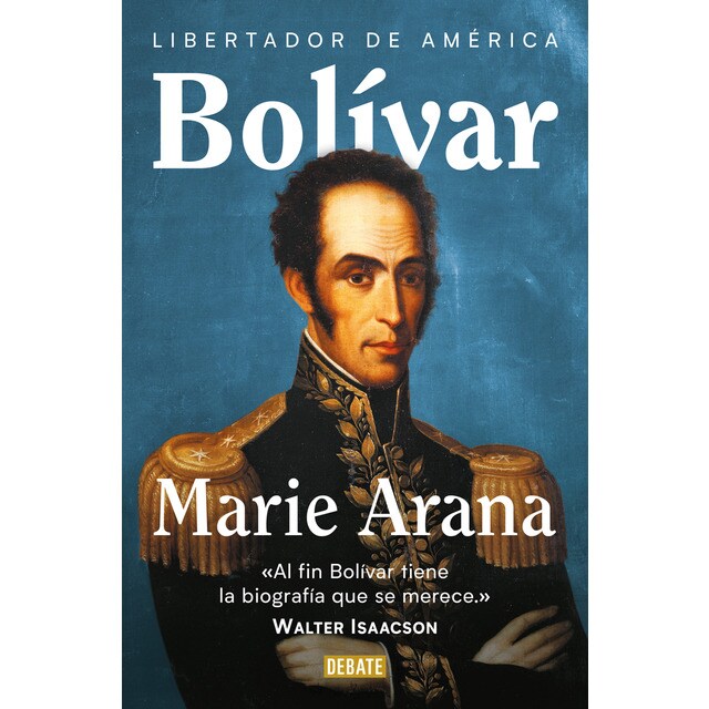 Bolívar: Libertador de América (Tapa blanda)