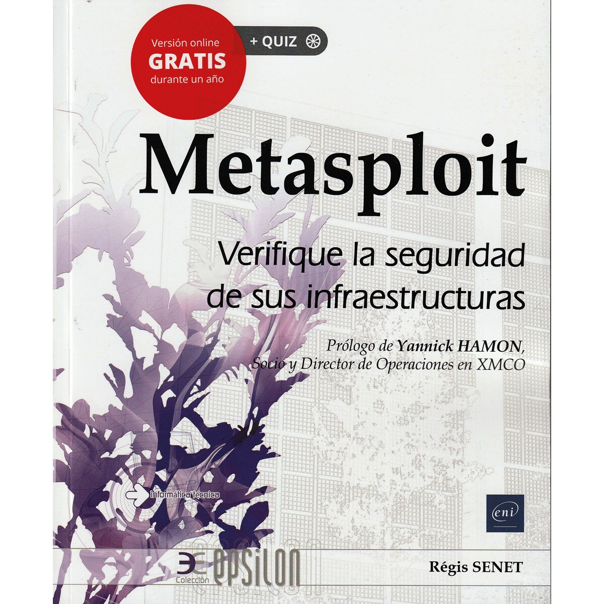 Imagem 0 de Metasploit: Verifique la seguridad de sus infraestructuras