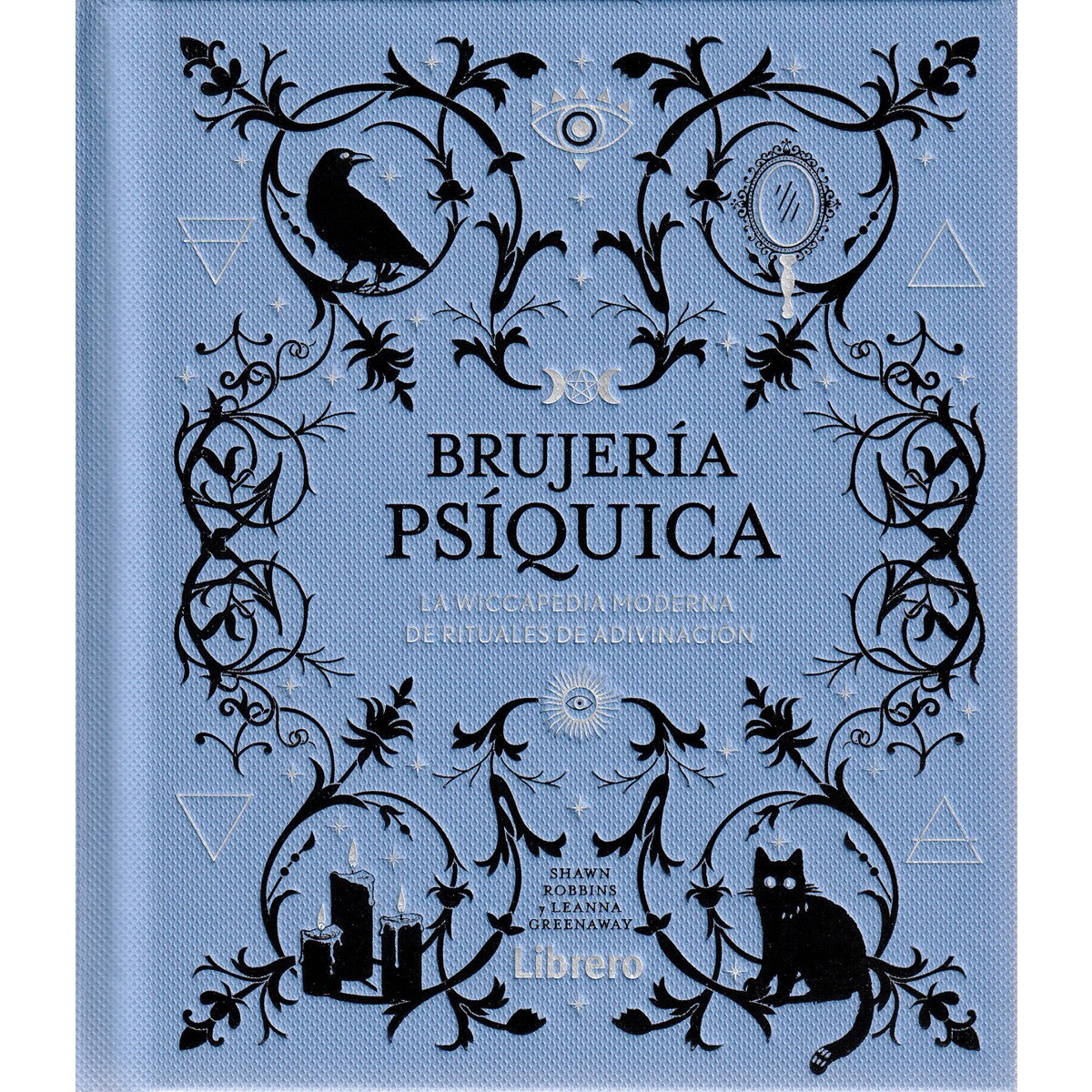 Imagem 0 de BRUJERIA PSIQUICA: LA WICCAPEDIA MODERNA DE RITUALES DE ADIVINACION