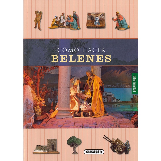 Cómo hacer belenes (Tapa blanda)