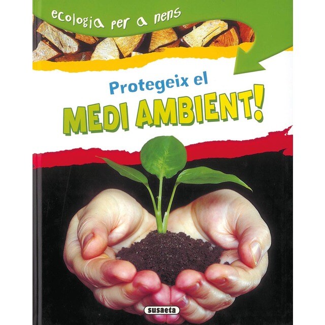 Protegeix el medi ambient! (Tapa dura)