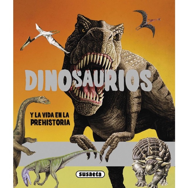 Dinosaurios y la vida en la prehistoria (Tapa blanda)