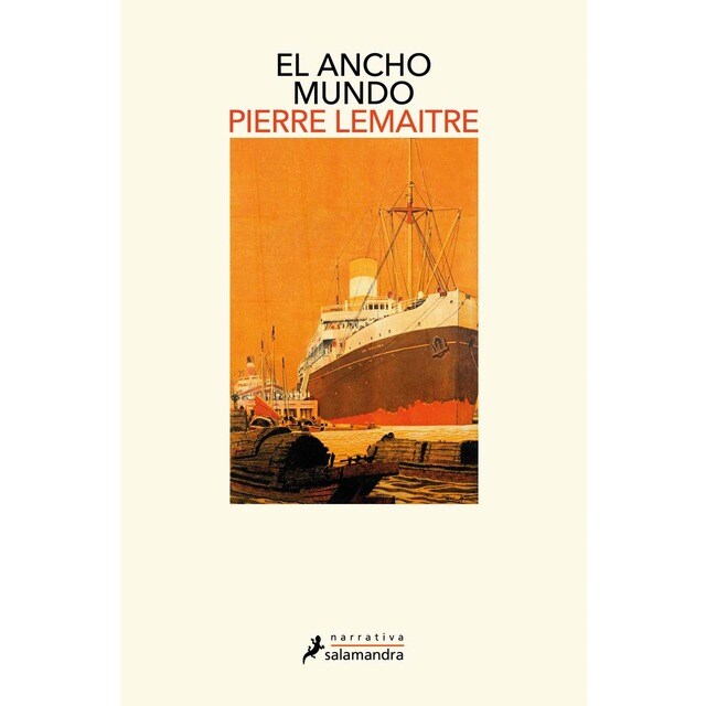 El ancho mundo (Los años gloriosos 1) (Tapa blanda)