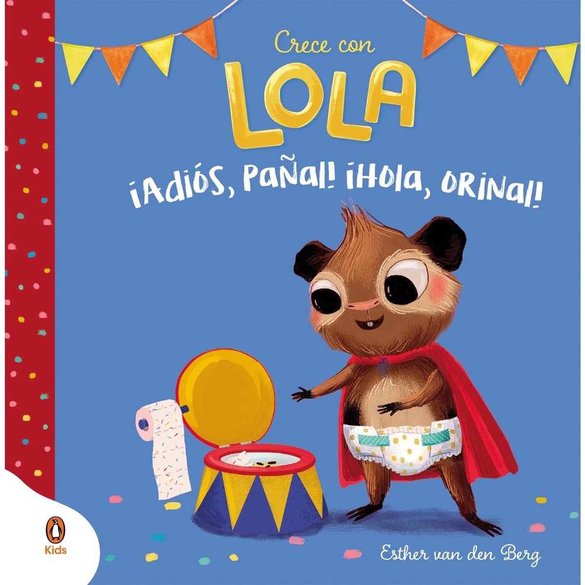 Imagem 0 de ¡Adiós, pañal! ¡Hola, orinal! (Crece con Lola) (Capa dura)