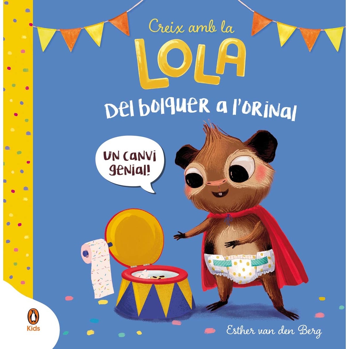 Imagem 0 de Del bolquer a l'orinal (Creix amb la Lola) (Capa dura)