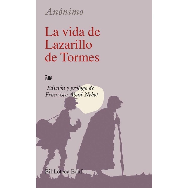 La vida de Lazarillo de Tormes: