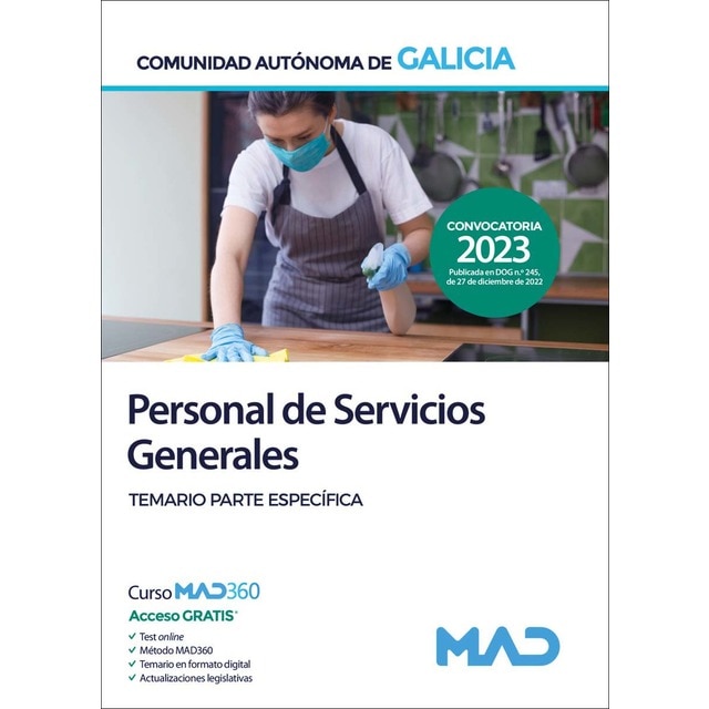 Escala de Personal de Servicios Generales de la Comunidad Autónoma de Galicia. Parte Específic