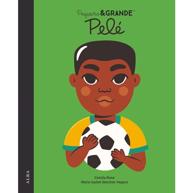Pequeño&Grande Pelé (Tapa dura)