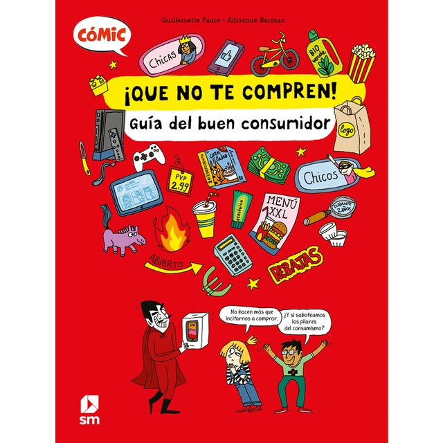 ¡Que no te compren!: Guía del buen consumidor (Tapa dura)