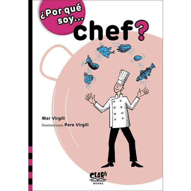 ¿Por qué soy... chef?: ¿Por qué soy...? (Tapa blanda)