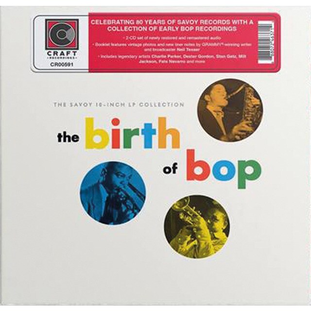 The Birth Of Bop The Savoy 10Inch LP Collection 2CD