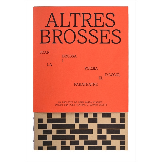 Altres Brosses: Joan Brossa i la poesia d&acció, el parateatre