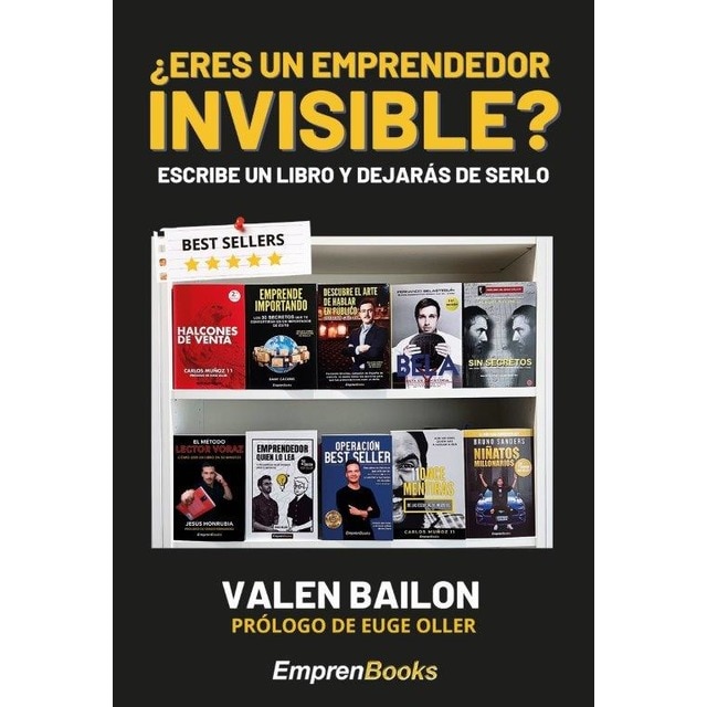 Imagem 0 de ¿ERES UN EMPRENDEDOR INVISIBLE?: Escribe un libro y dejarás de serlo (Capa mole)