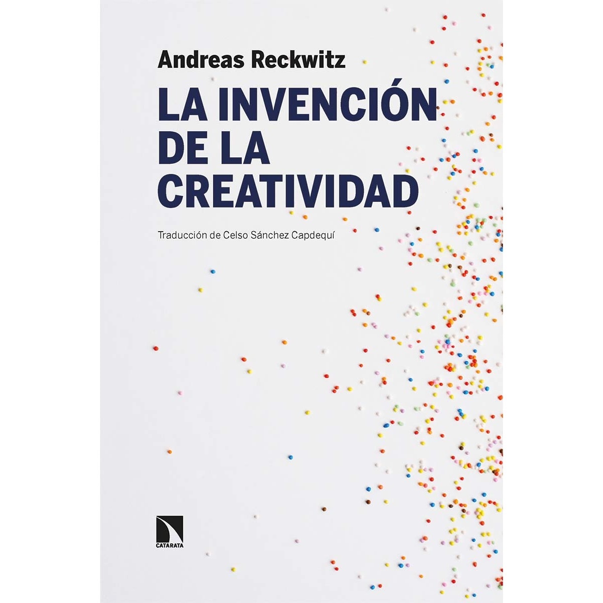 Imagem 0 de La invención de la creatividad: Sobre el proceso de estetización social (Capa mole)