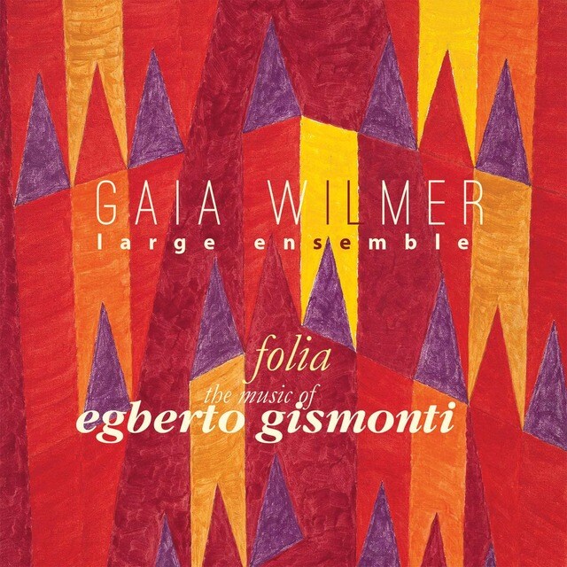 Folia the music of Egberto Gismonti CD