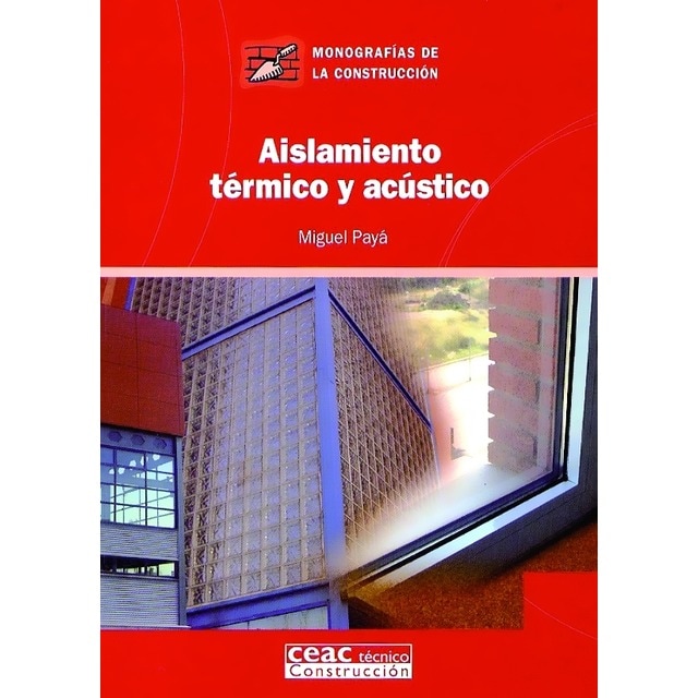 Aislamiento térmico y acústico (Tapa blanda)