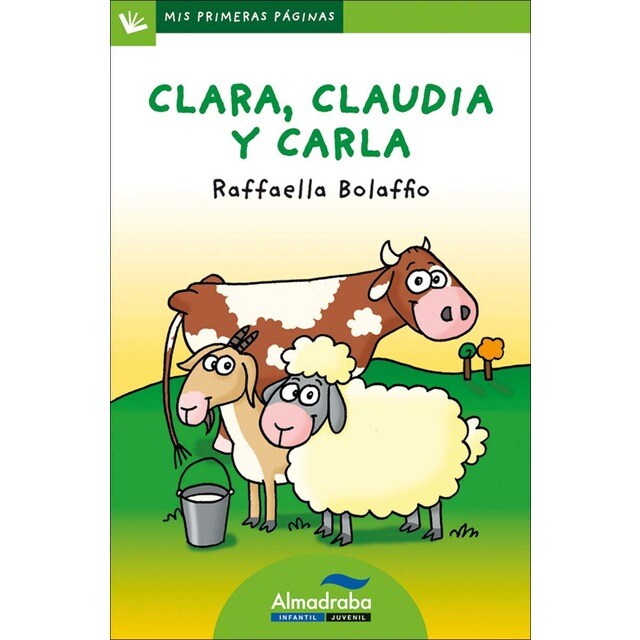 Clara, Claudia y Carla (letra de palo) (Tapa blanda)
