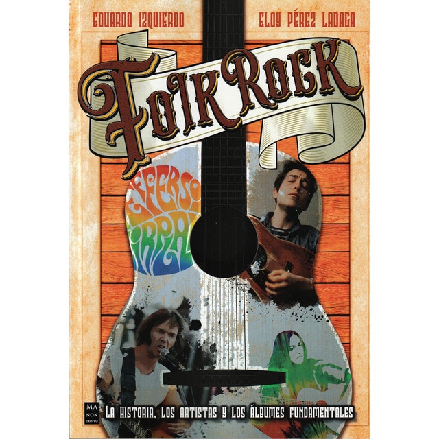 Folk Rock: La historia, los artistas y los álbumes fundamentales