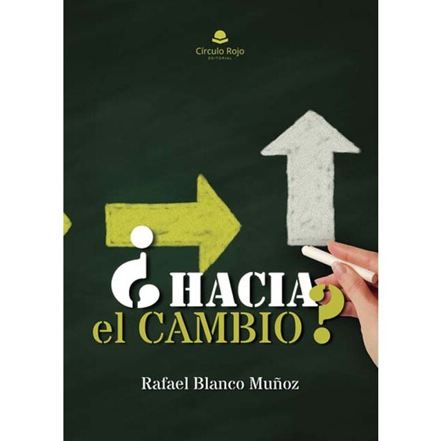 ¿Hacia el cambio? (Tapa blanda)
