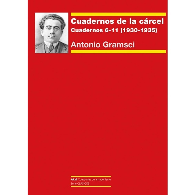 Cuadernos de la cárcel II: Cuadernos 6-11 (1930-1933) (Tapa blanda con solapas)