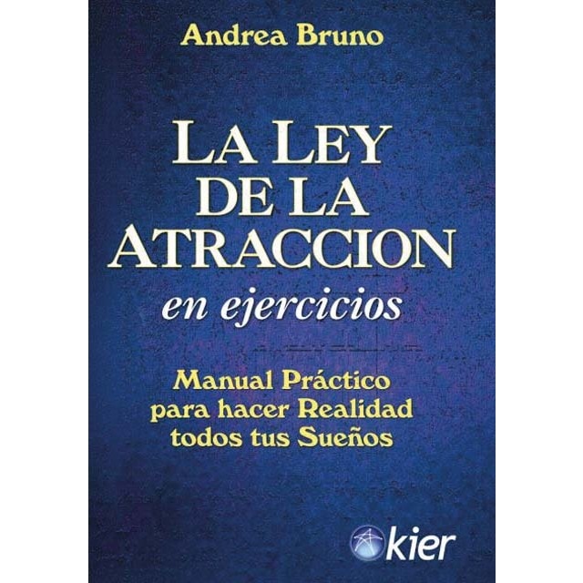 Imagem 0 de La Ley de Atracción en ejercicios: Manual práctico para hacer realidad todos tus sueños (Capa mole com abas)