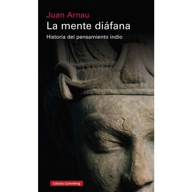 La mente diáfana: Historia del pensamiento indio (Tapa dura)