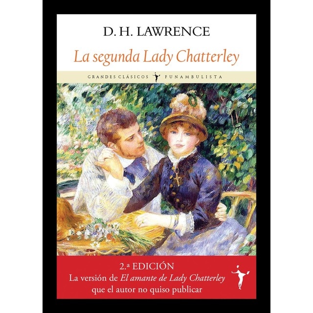 La segunda lady chatterley: John thomas y lady jane (Tapa blanda con solapas)