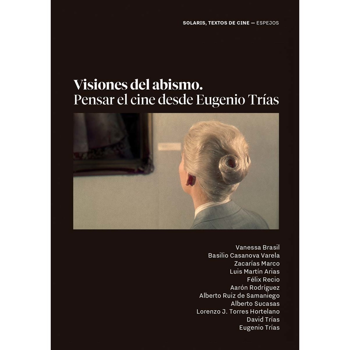 Imagem 0 de Visiones del abismo: Pensar el cine desde Eugenio Trías (Capa mole com abas)