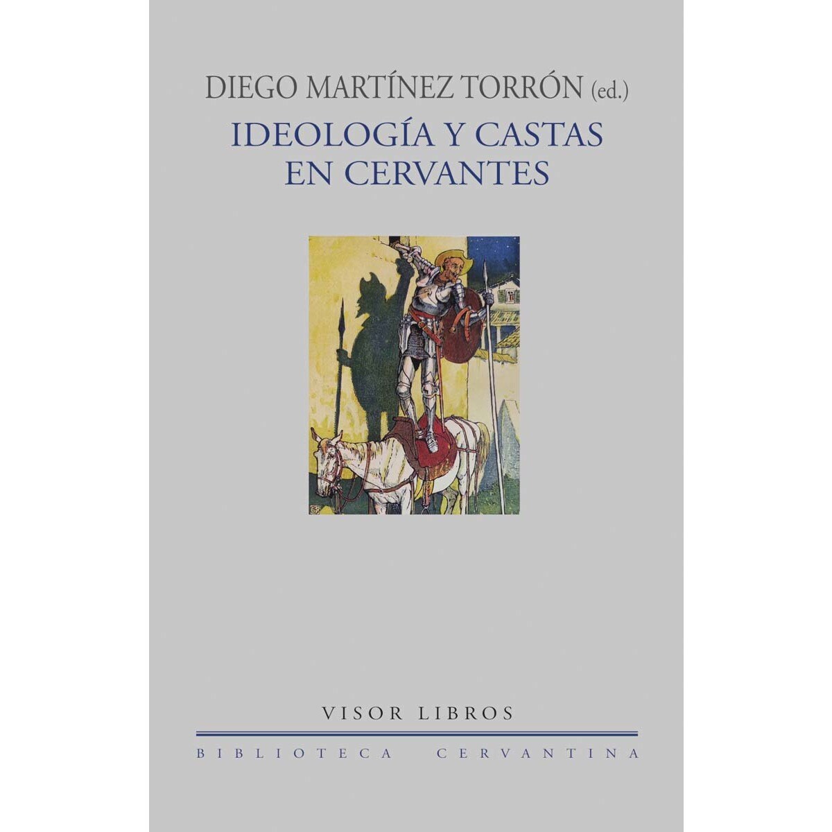 Imagem 0 de Ideología y castas en Cervantes