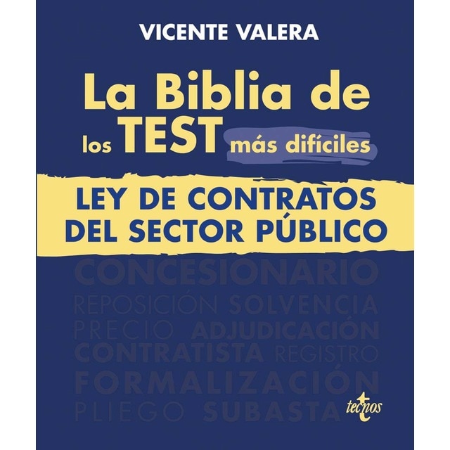 La BIBLIA de los Test más difíciles de la Ley de Contratos del Sector Público (Tapa blanda con solapas)