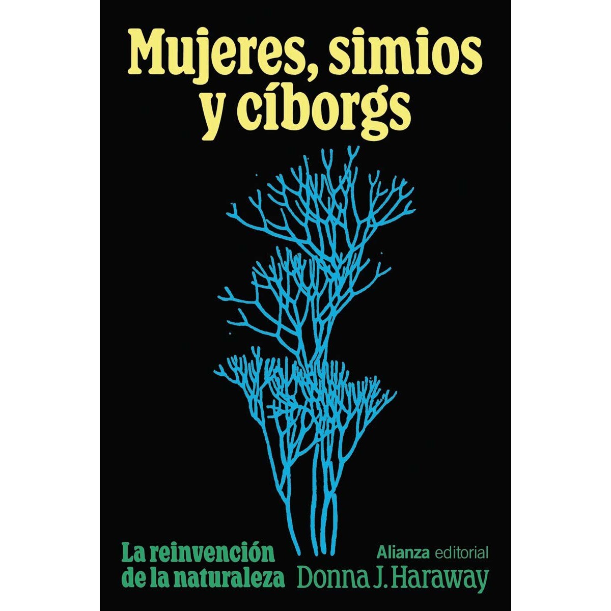 Imagem 0 de Mujeres, simios y cíborgs: La reinvención de la naturaleza (Capa mole com abas)