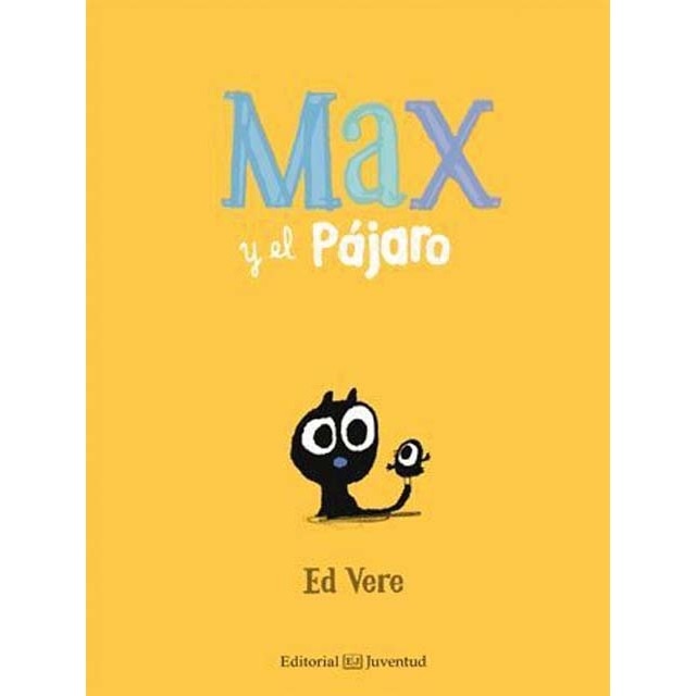 Max y el Pájaro (Tapa dura)