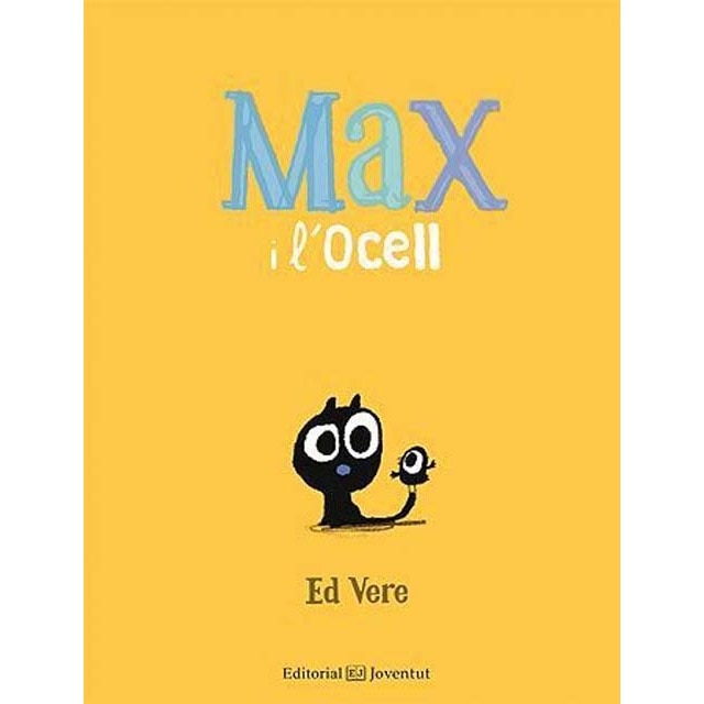 Max i l'Ocell (Tapa dura)