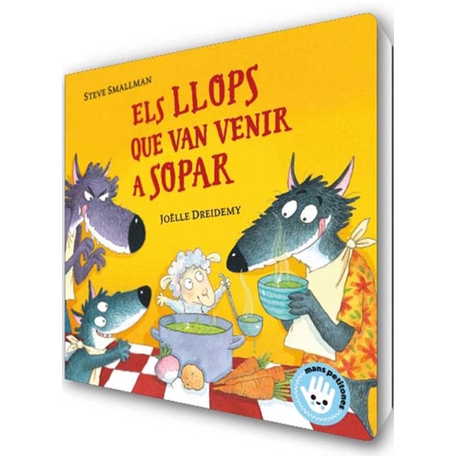 Els llops que van venir a sopar (L'ovelleta que va venir a sopar. Llibre de cartró)