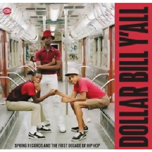 Imagem 0 de Dollar bill yall. Spring records and the first decade of hip-hop (2 LP-Vinil)
