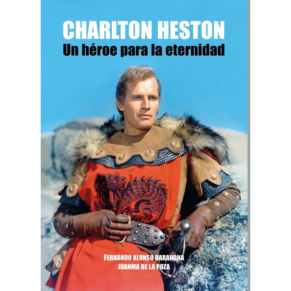 Imagem 0 de Charlton heston: Un héroe para la eternidad (Capa mole com abas)