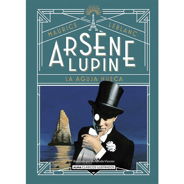 Arsène Lupin, la aguja hueca (Tapa dura)