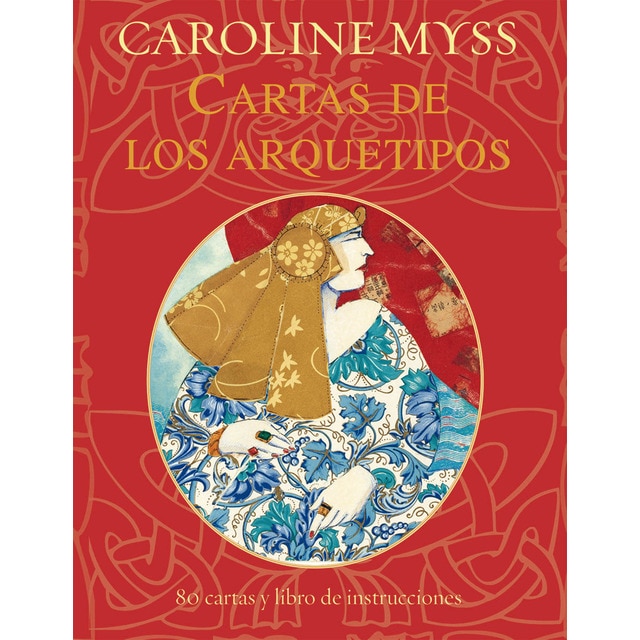 Cartas de los arquetipos: Descubre las fuerzas arquetípicas que rigen tu vida en cada momento (Tapa blanda) (Tapa dura)