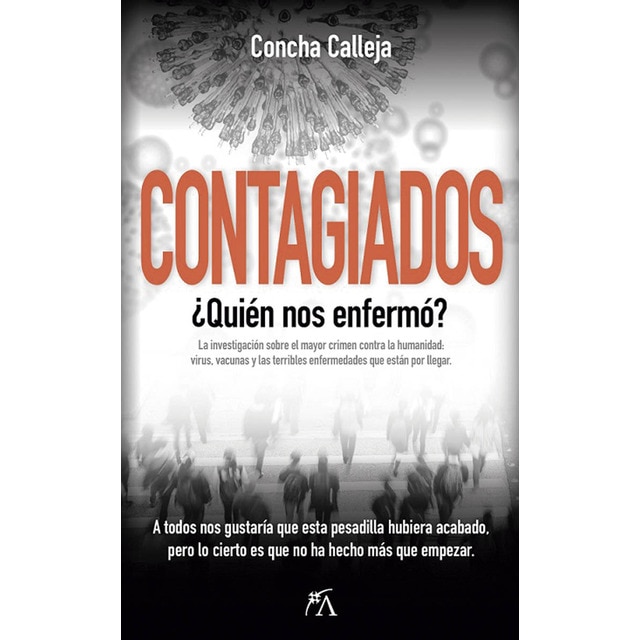 Contagiados: ¿Quién nos enfermó? (Tapa blanda)