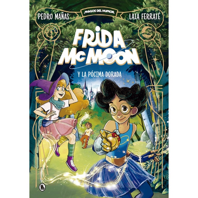 Frida McMoon y la pócima dorada (Magos del Humor Frida McMoon 2) (Tapa dura)
