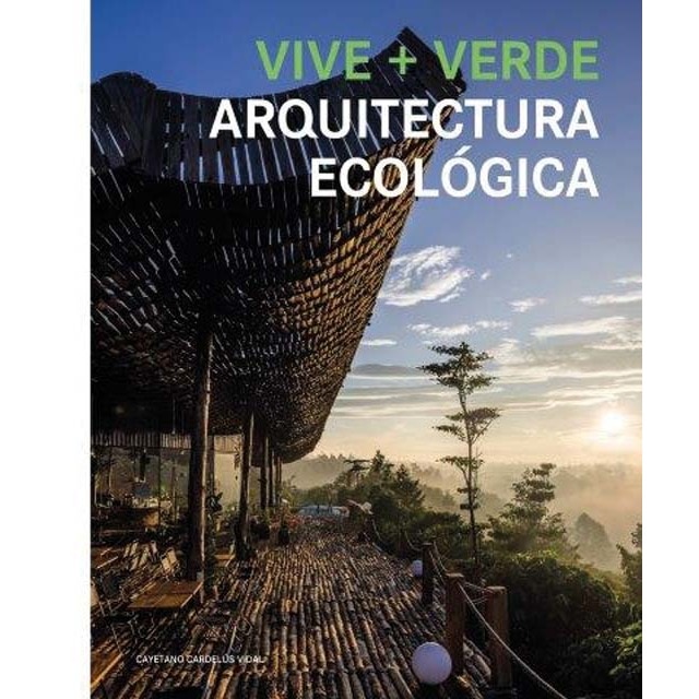 Imagem 0 de Vive + verde arquitectura ecológica