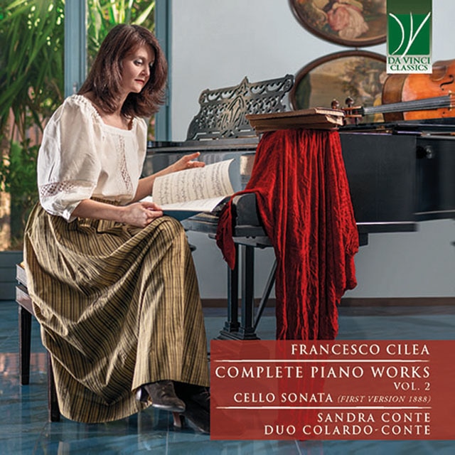 Francesco Cilea: Complete Piano Works II, Cello Sonata (First Version 1888) (CD).
