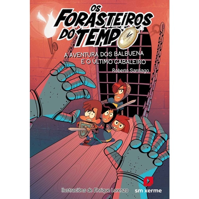 Os Forasteiros do Tempo 2: A aventura dos Balbuena e o último cabaleiro (Tapa blanda)