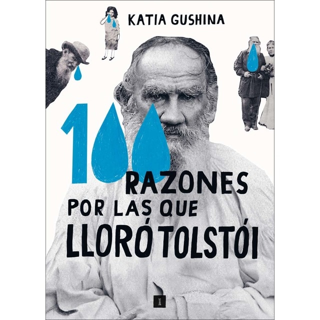 100 razones por las que lloró Tolstói