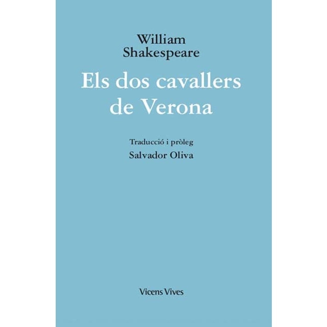 ELS DOS CAVALLERS DE VERONA (ED. RUSTICA) (Tapa blanda)